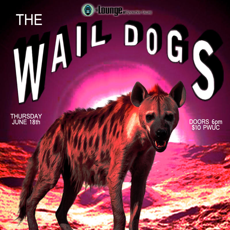 WAIL_DOGS_IGsquare_JUNE18th